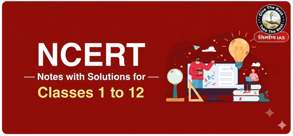 NCERT Notes with Solutions Class 1 to 12 – Free PDF Download (2026 Updated)